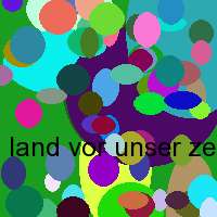 land vor unser zeit