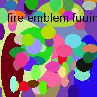 fire emblem fuuin